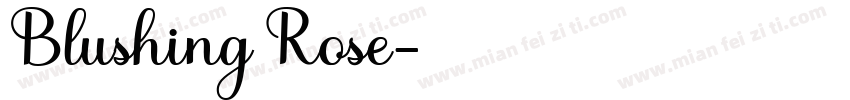 Blushing Rose字体转换